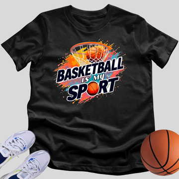 Basketball is My Sport T-Shirt